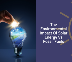 The Environmental Impact Of Solar Energy Vs Fossil Fuels | Solar YYC