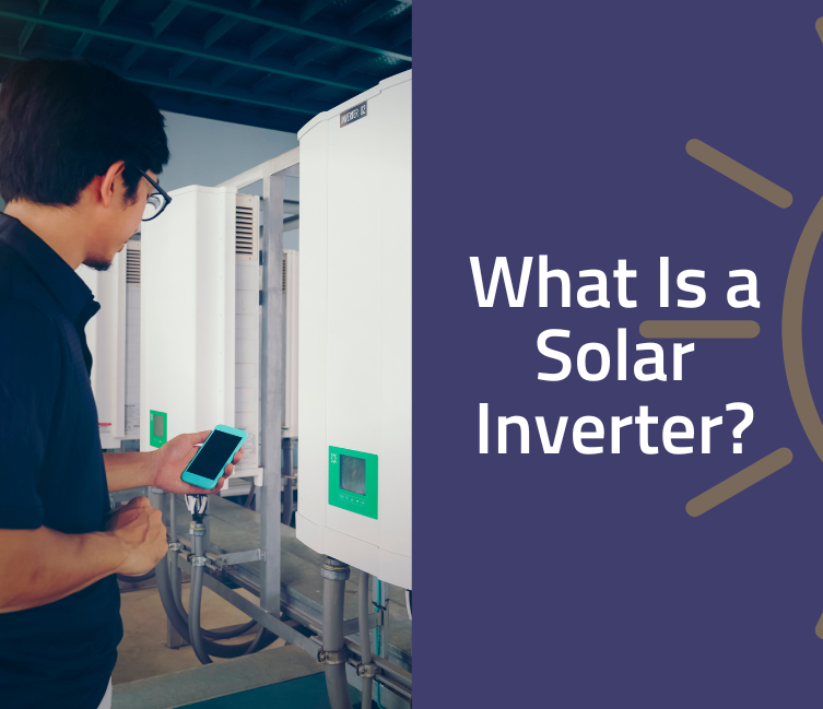 What Is a Solar Inverter