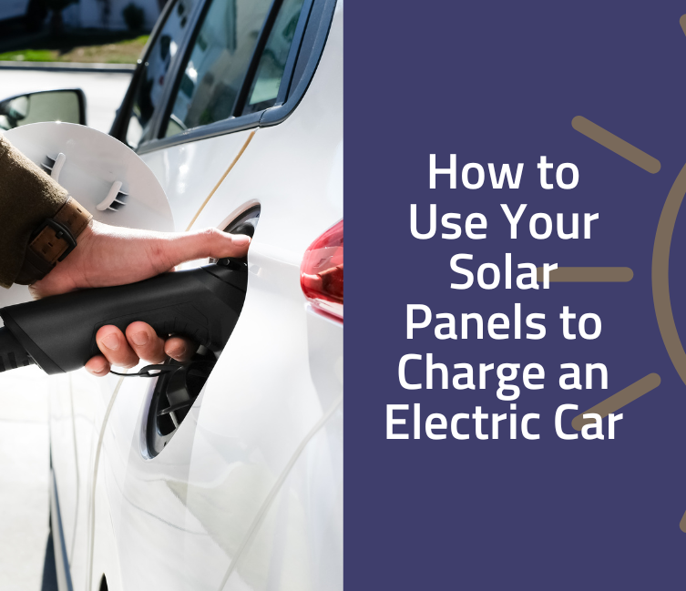 how to use your solar panels to charge an electric car